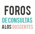 Foros de Consulta a los Docentes